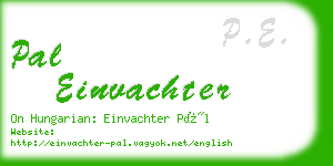 pal einvachter business card